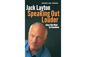 Speaking Out Louder: Ideas That Work for Canadians