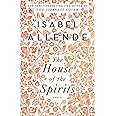 The House of the Spirits: A Novel
