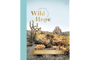 Wild Hope: A 30-Day Devotional to Overcome Life’s Challenges – Interactive Devotions with Bible Verses, Guided Questions, and