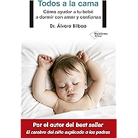 Todos a la cama: Cómo ayudar a tu bebé a dormir con amor y confianza (Spanish Edition) book cover Todos a la cama: Cómo ayudar a tu bebé a dormir con amor y confianza (Spanish Edition) book cover