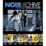 Noir Archive Volume 1: 1944-1954 (9 Movie Collection) [Blu-ray]