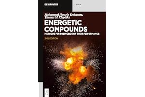 Energetic Compounds: Methods for Prediction of their Performance (De Gruyter STEM)