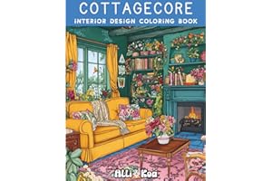 Cottagecore Interior Design Coloring Book: 40+ Cozy Room Designs For Color Rendering, Decor Inspiration, and Relaxation
