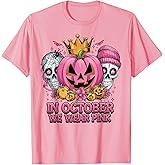 In October We Wear Pink Sugar Skull Halloween Breast Cancer T-Shirt