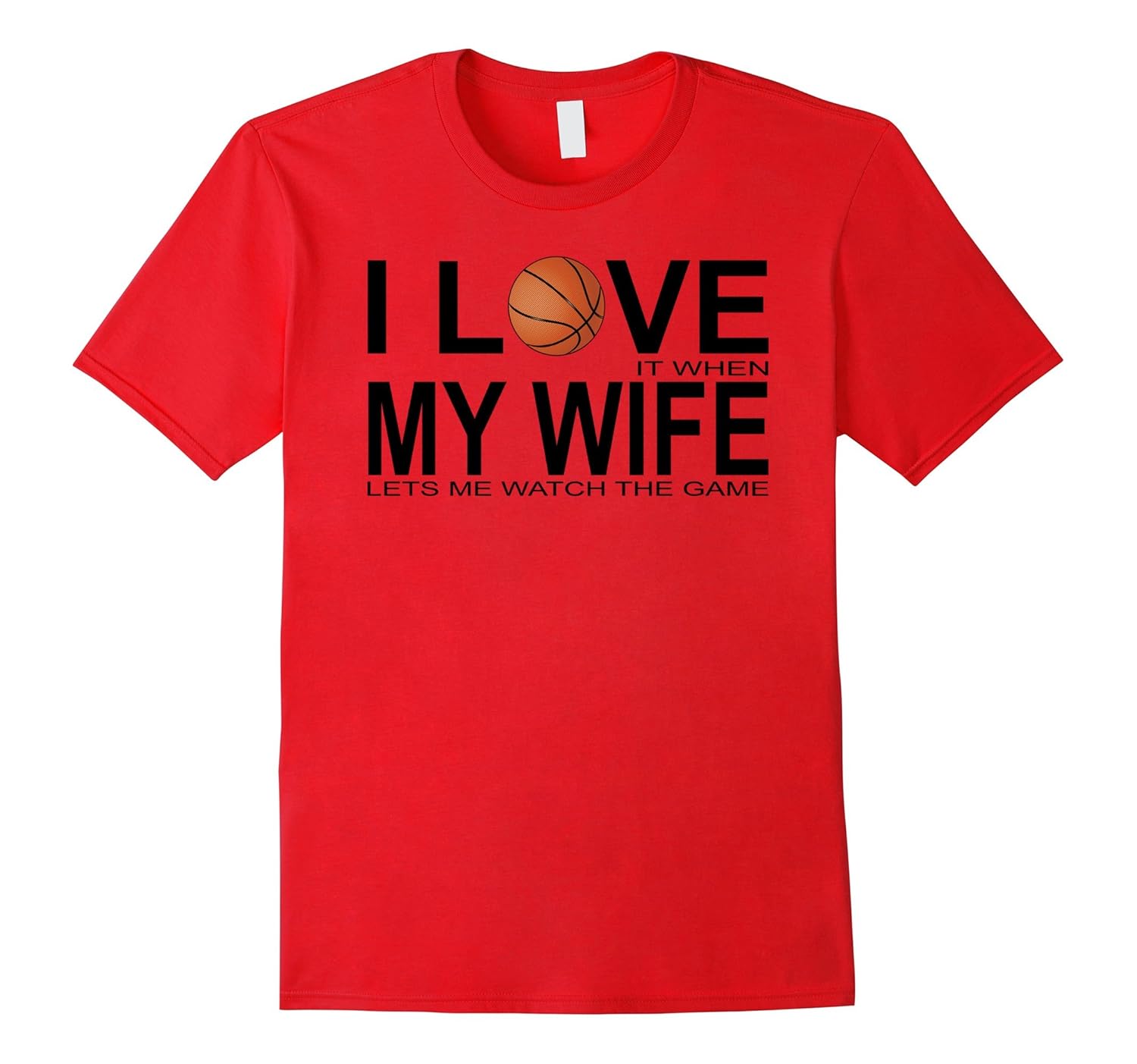 Funny I Love My Wife T Shirt - Basketball Fan Tee-Rose