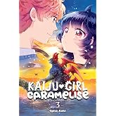 Kaiju Girl Caramelise, Vol. 3 (Volume 3)