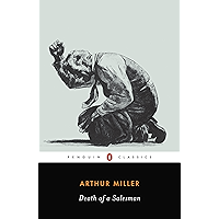 Death of a Salesman: Certain Private Conversations in Two Acts and a Requiem (Penguin Twentieth-Century Classics) book cover