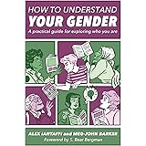 How to Understand Your Gender