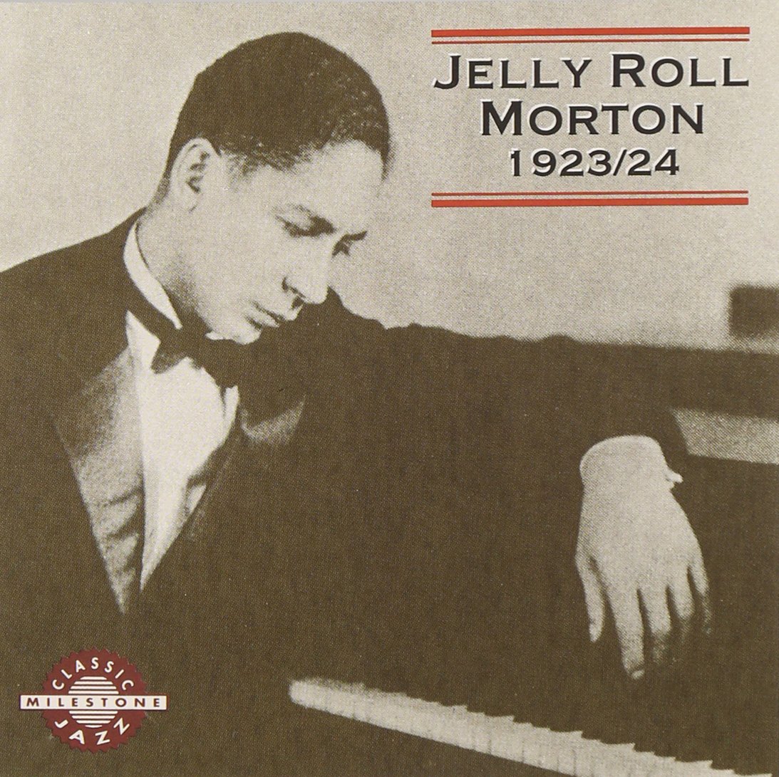 Jelly Roll Morton 19231924 Jelly Roll Morton, Jelly Roll Morton