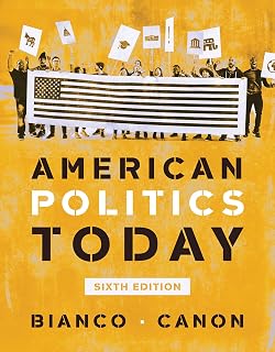 Amazon Com American Politics Today Fifth Edition 9780393639827 Bianco William T Canon David T Books