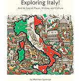 Exploring Italy Workbook For Curious Kids: A Fun, Interactive Guide to Italy's Special Places, Culture, and History! (Exploring the World for Curious Kids)