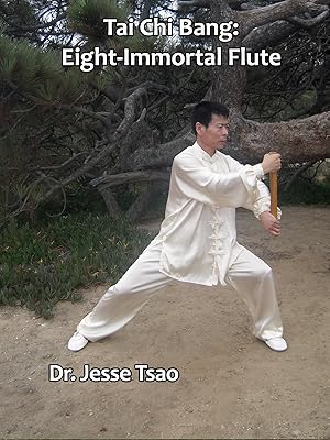 Amazon Com Tai Chi Bang Eight Immortal Flute Master Jesse Tsao