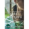 Still Missing A Novel