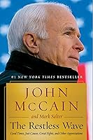 The Restless Wave: Good Times, Just Causes, Great Fights, and Other Appreciations