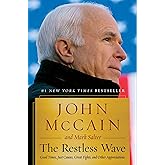 The Restless Wave: Good Times, Just Causes, Great Fights, and Other Appreciations