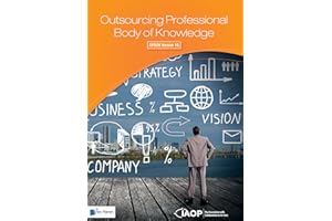 Outsourcing Professional Body Of Knowledge: Opbok Version 10