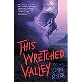 This Wretched Valley