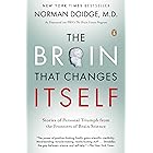 The Brain That Changes Itself: Stories of Personal Triumph from the Frontiers of Brain Science (James H. Silberman Books)