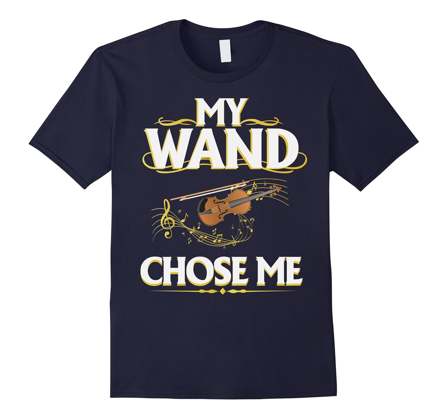 My Wand Chose Me Violin T shirt-ANZ