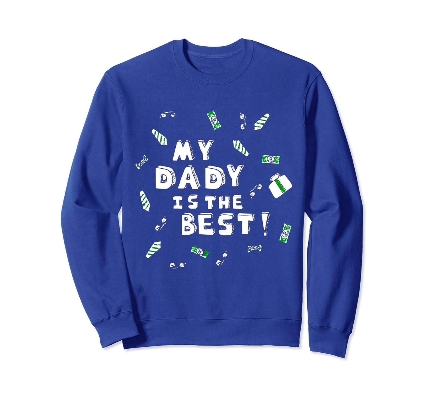 My Daddy Was So Amazing God Made Him An Angel SweatShirt-anz