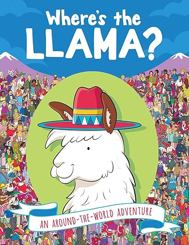 Download Where's the Llama?: An Around-the-world Adventure PDF