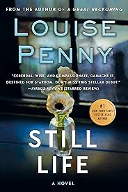 Still Life: A Chief Inspector Gamache Novel (A Chief Inspector Gamache Mystery Book 1)
