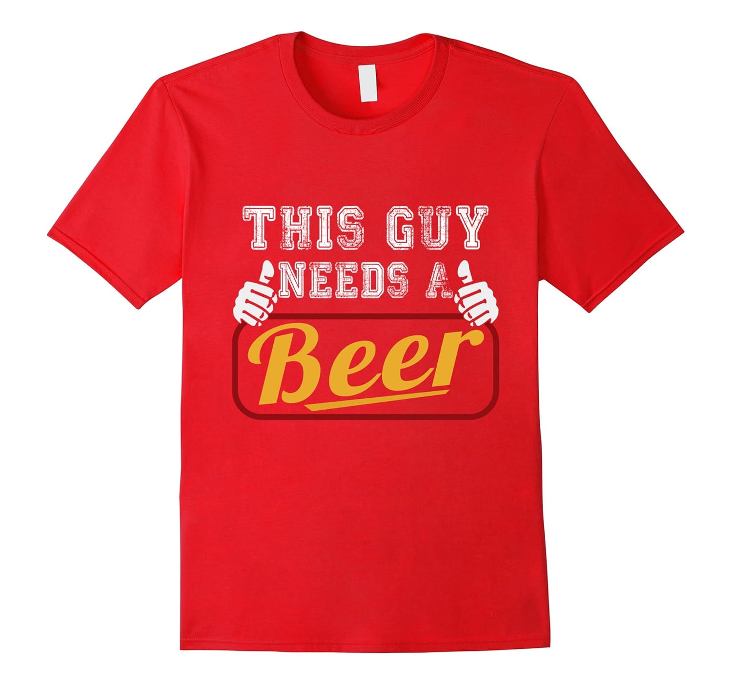 This Guy Need Beer T-Shirt-ANZ