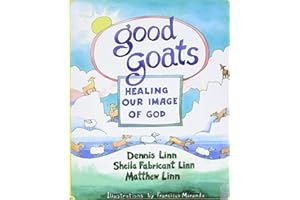 Good Goats: Healing Our Image of God