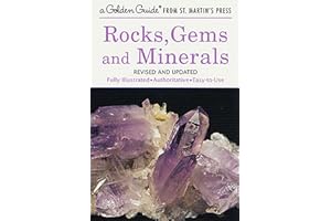 Rocks, Gems and Minerals: A Fully Illustrated, Authoritative and Easy-to-Use Guide (A Golden Guide from St. Martin's Press)
