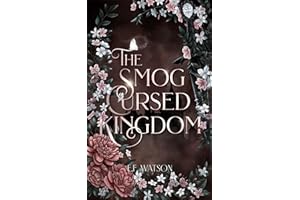The Smog Cursed Kingdom