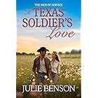 A Texas Soldier’s Love: Second Chance Military Small-Town Romance (The Men of Service Texas Book 1)