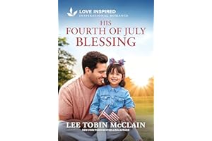 His Fourth of July Blessing: An Uplifting Inspirational Romance