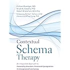 Contextual Schema Therapy: An Integrative Approach to Personality Disorders, Emotional Dysregulation, and Interpersonal Funct