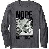 Marilyn Monroe Nope Not Today Long Sleeve T-Shirt