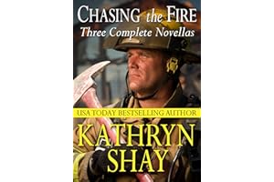 Chasing the Fire (Hidden Cove Firefighters series Book 6)