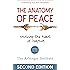 The Anatomy of Peace: Resolving the Heart of Conflict
