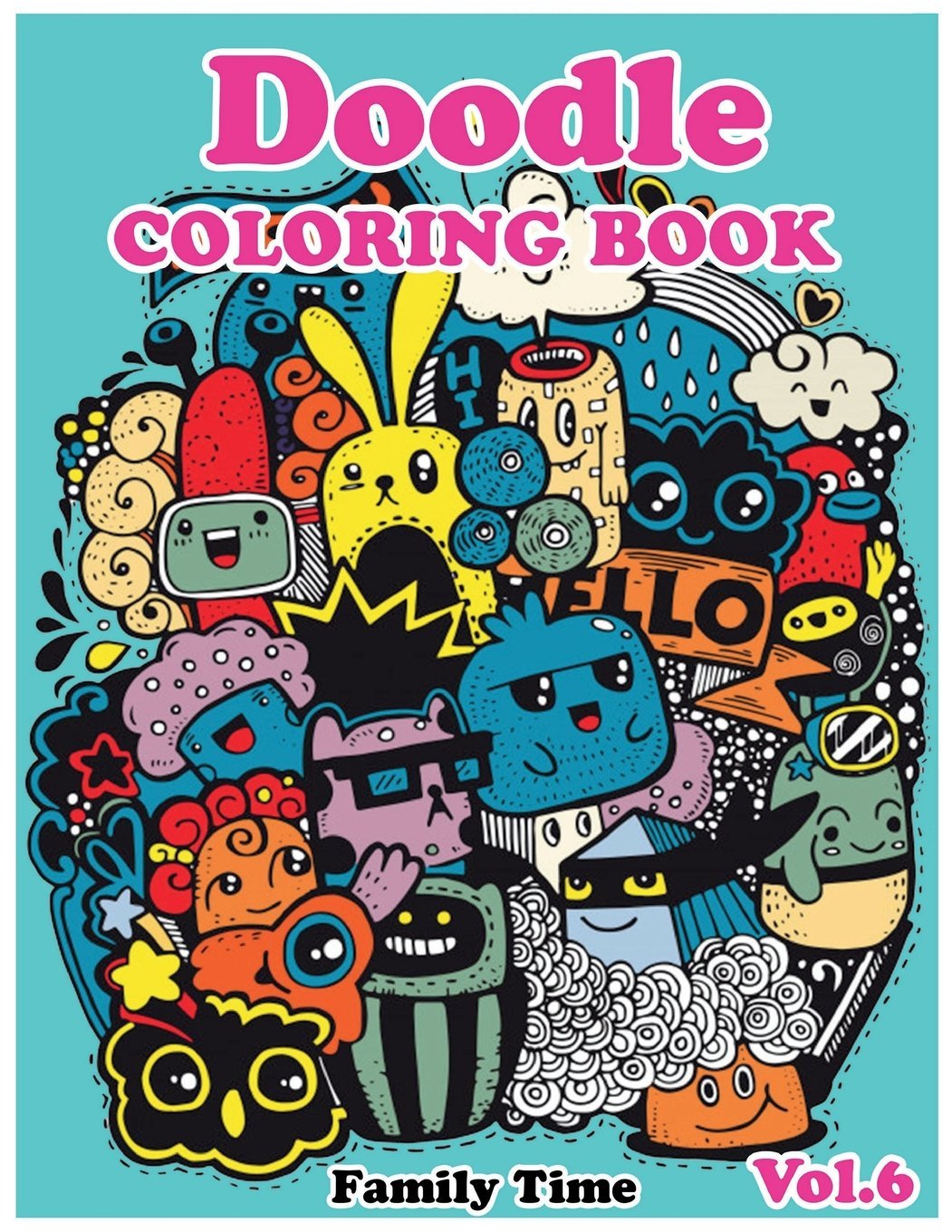 Download Amazon Com Doodle Coloring Books Adult Coloring Book With Fun Easy And Relaxing Coloring Pages Dover Coloring Books Volume 6 9781724496898 Time Family Books
