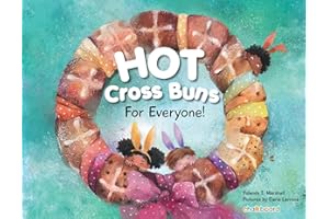 Hot Cross Buns For Everyone