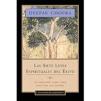 Las siete leyes espirituales del éxito - Una hora de sabiduría: Un pequeño libro para realizar sus sueños (Spanish… book cover Las siete leyes espirituales del éxito - Una hora de sabiduría: Un pequeño libro para realizar sus sueños (Spanish… book cover