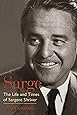 Sarge: The Life and Times of Sargent Shriver