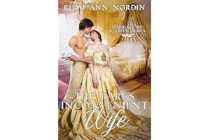 The Earl's Inconvenient Wife (Marriage by Scandal Book 1)