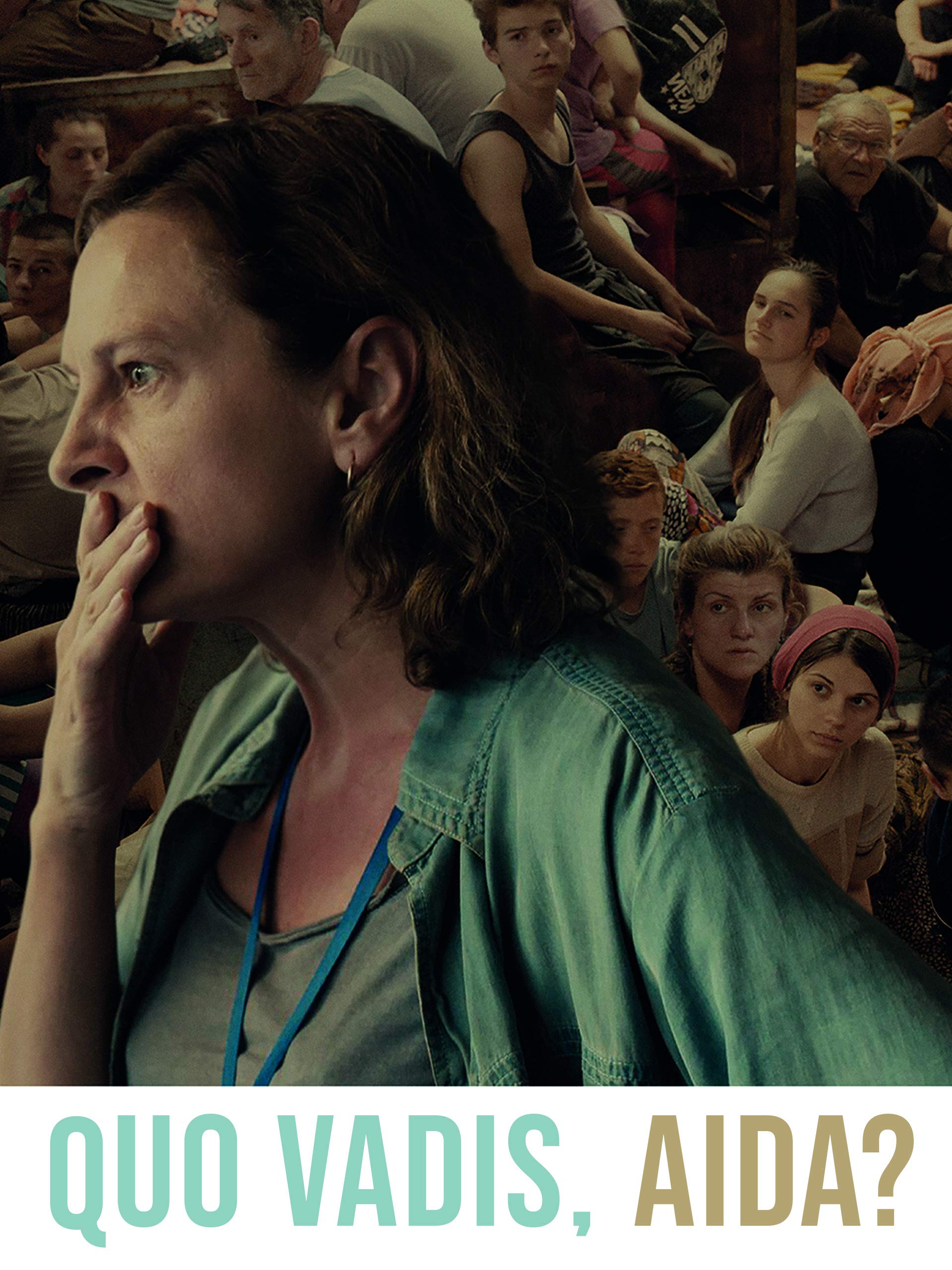 Watch Quo vadis, Aida? | Prime Video
