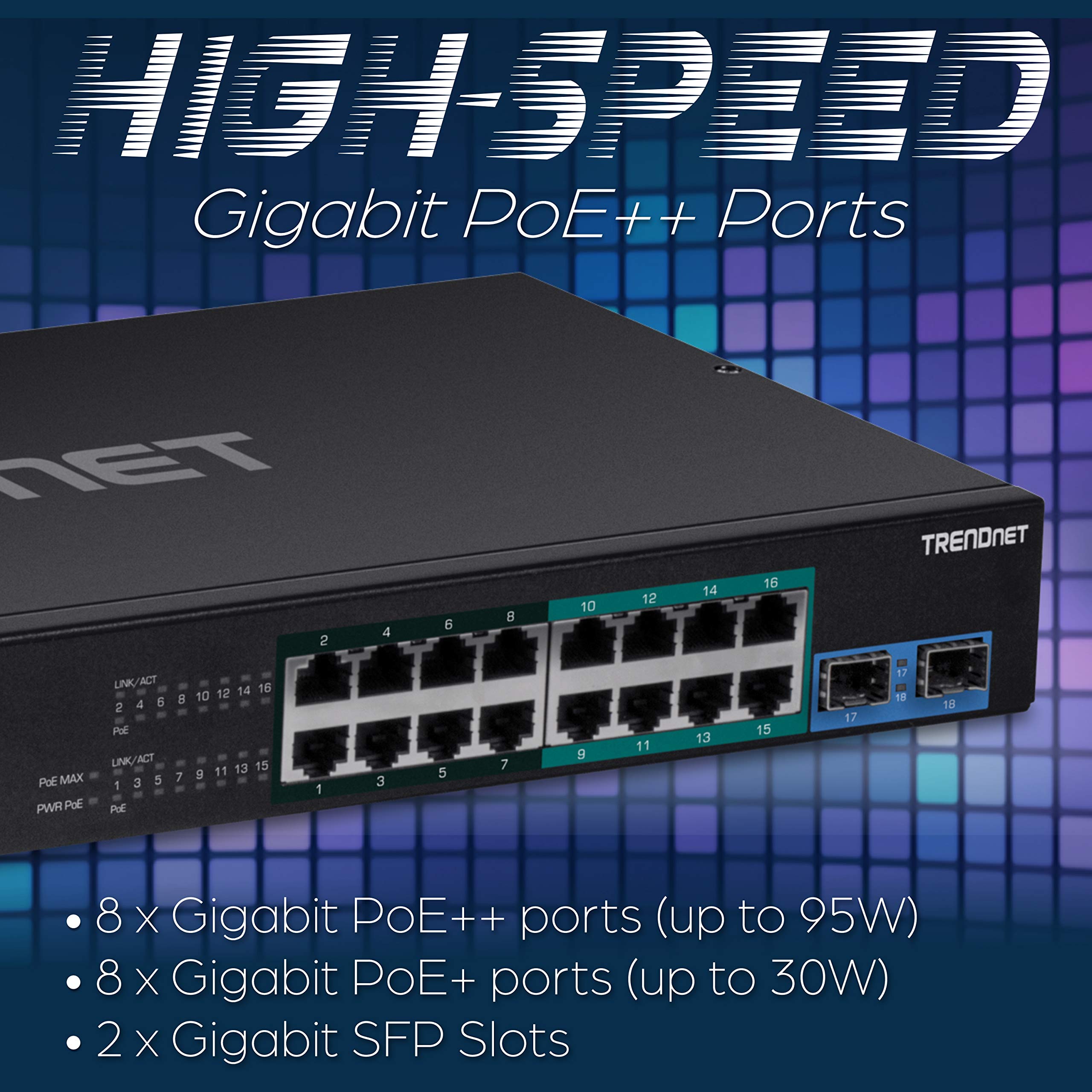 TRENDnet TPE-BG182g, 18-Port Gigabit 440W 4PPoE Switch with 8 x 95W 4PPoE Ports, 8 x 30W PoE+ Ports, 2 xGigabit SFP Slots,440W PoE Budget, 1U 19” Rack Mountable,Lifetime Protection