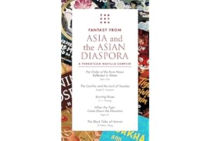 Fantasy from Asia and the Asian Diaspora: A Tordotcom Novella Sampler