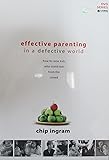 Effective Parenting in a Defective World (Focus on the ...