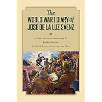 The World War I Diary of José de la Luz Sáenz (C. A. Brannen Series Book 13) book cover