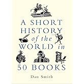 A Short History of the World in 50 Books