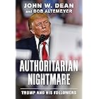 Authoritarian Nightmare: Trump and His Followers