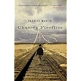 Chasing Fireflies: A Novel of Discovery