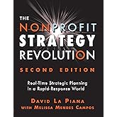 The Nonprofit Strategy Revolution: Real-Time Strategic Planning in a Rapid-Response World